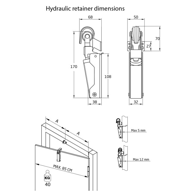 HYDRAVLIC DOOR RETAINER